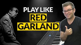 How to Play Piano Like Red Garland