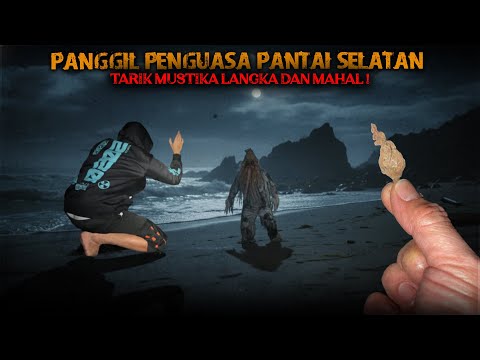 RITUAL CARI MUSTIKA PENGERET PEGANGAN WANITA MLM DI LAUT SELATAN JINNYA DATANG BERBULU