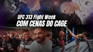 UFC 313 FIGHT WEEK Ep. 3 - RUFFY K.O DO ANO E SERÁ QUE CARLOS PRATES PAGOU A APOSTA?