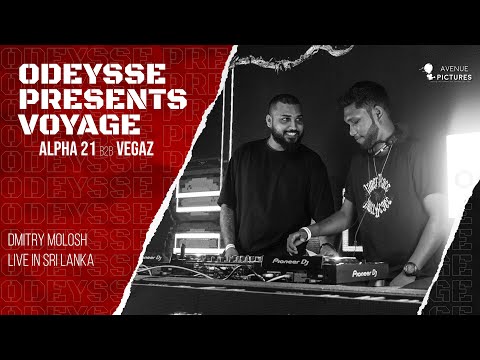 Alpha 21 b2b Vegaz | Odeysse Presents Voyage | Dmitry Molosh Live In Sri Lanka | Vibration Hikkaduwa