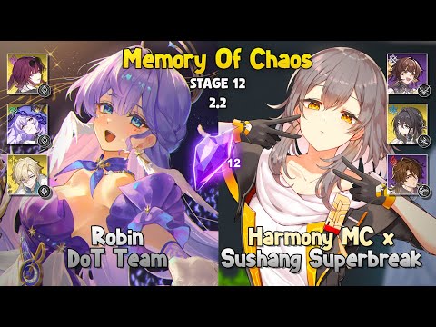 MOC 12 - E0 Robin DoT & E3 HMC x Sushang Superbreak - Honkai: Star Rail 2.2
