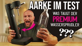 Aarke Carbonator 3 Test ► Was taugt der Premium Wassersprudler aus Schweden? | Wunschgetreu