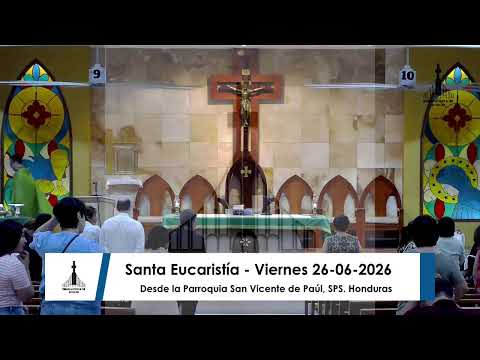 Santa Eucaristía - Viernes 26-06-2026