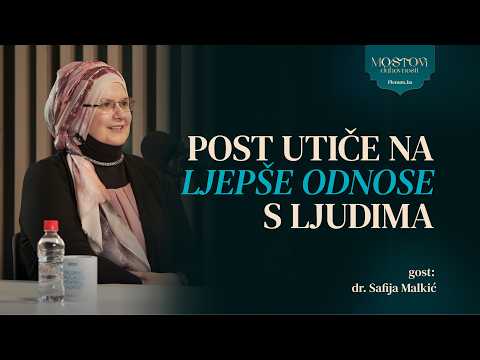 Ep 18 dr. Safija Malkić: "Post utiče na ljepše odnose s ljudima."