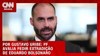 Vídeo: PF avalia pedir extradição de Eduardo Bolsonaro | BASTIDORES CNN