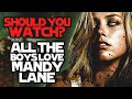 Do All The Boys Love Mandy Lane 2006 Horror Movie Recap
