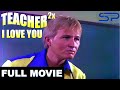 TEACHER ... TEACHER, I LOVE YOU | Full Movie | Comedy w/ Redford White