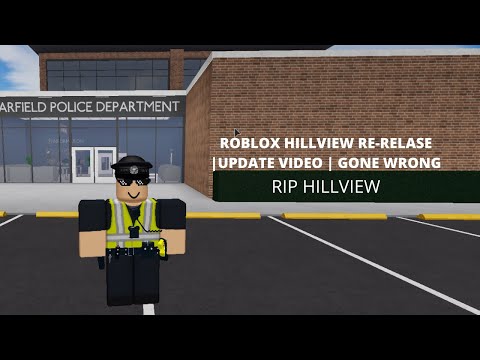 ROBLOX HILLVIEW COUNTY | RE-RELEASE | UPDATE/GAME REVIEW #2 | BUT IT GOES TERRIBLY WRONG...