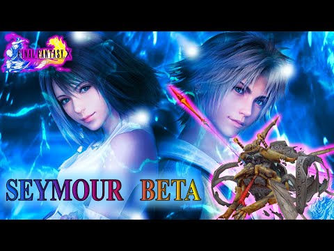 [GUIA]💥💥BATALLA CONTRA SEYMOUR BETA 💥💥-FINAL FANTASY X HD REMASTERED