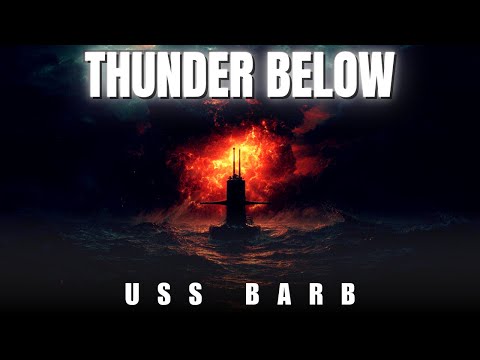 THUNDER BELOW | The Sub that blew up a train