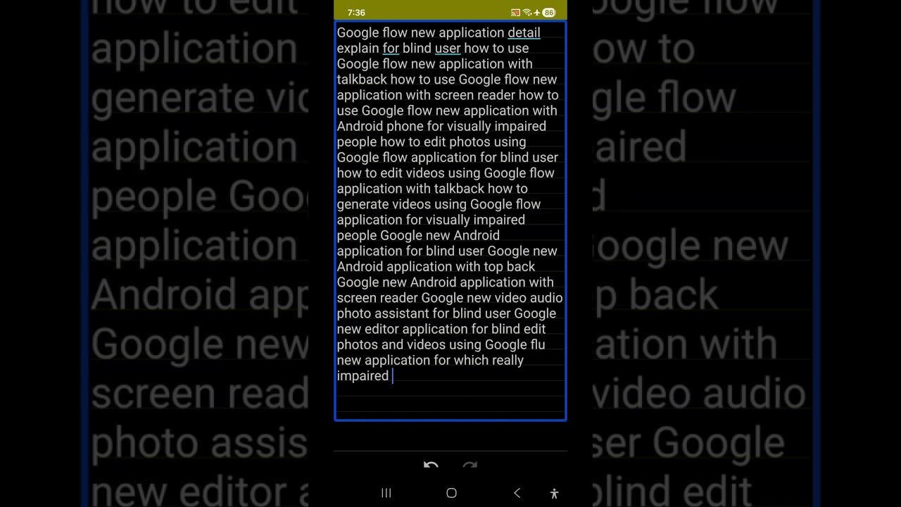 Google labs new Android app for blind edit photos videos very accessible with AI use Google flow 🔥🔥