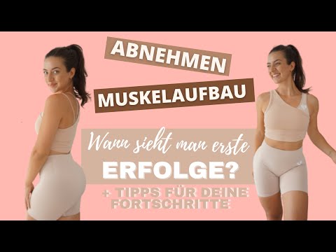 Wann sieht man erste Ergebnisse beim ABNEHMEN / MUSKELAUFBAU? Sichtbare Erfolge I Trainingsanfänger