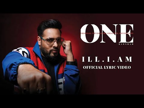 Badshah - ILL.I.AM | ONE Album | Lyrics Video