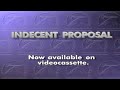 INDECENT PROPOSAL 1993 VHS Movie Trailers Previews VHS Rip VHS Digitization From SLIVER