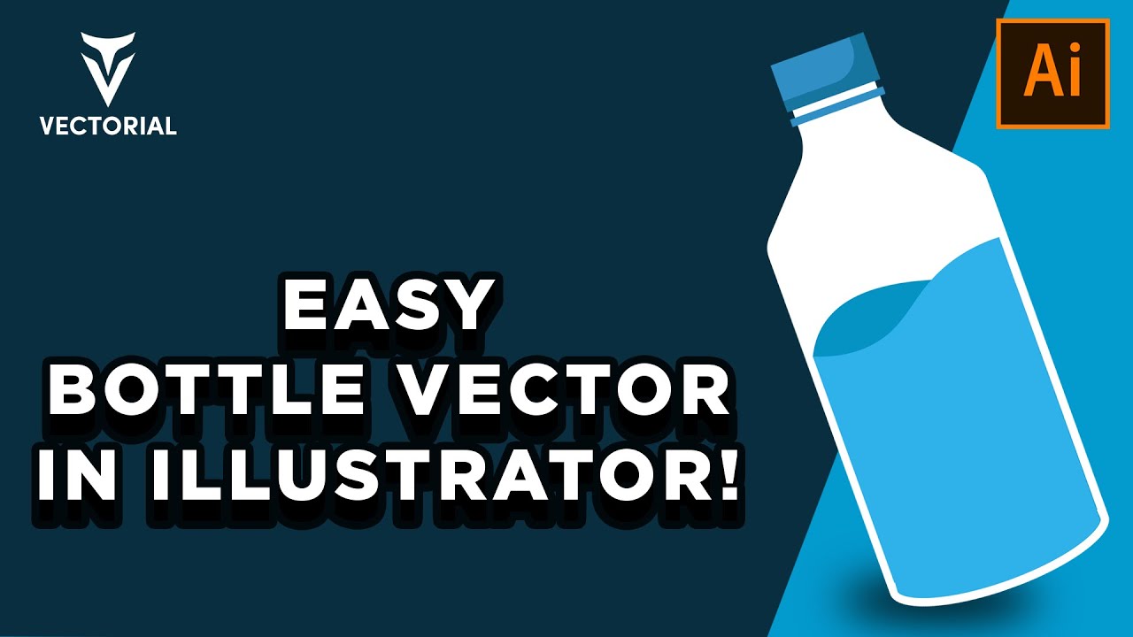 Create a Professional Water Bottle Vector in Adobe Illustrator in Minutes - Easy Tutorial!