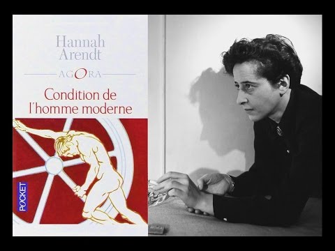 Hannah Arendt - Monde commun et modernité (France Culture)