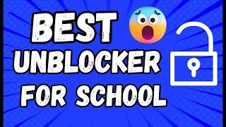 Best Unblocker 2024 || New WORKING PROXY For School Chroomebook