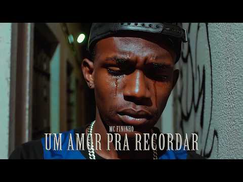 Mc Fininho - Um Amor pra Recordar (Videoclipe 2026)