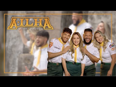 A Ilha | Arttrio feat. Bauzinho