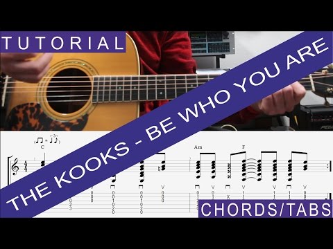 Be Who You Are - The Kooks