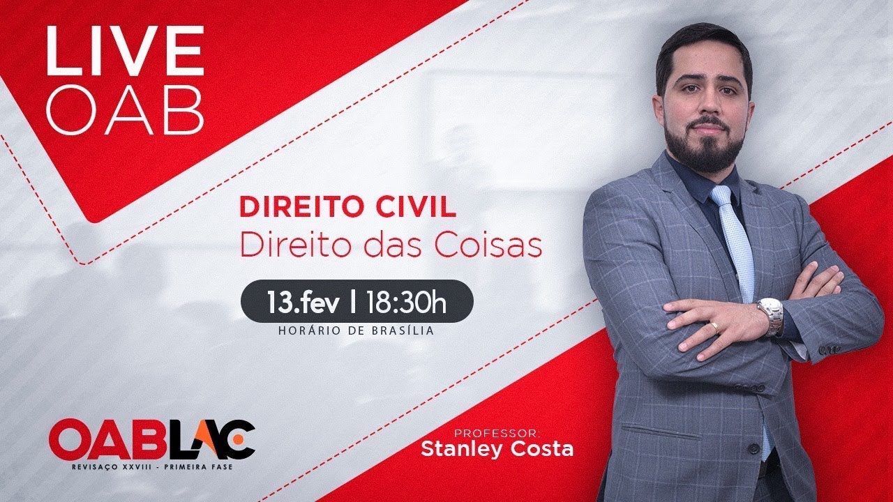 OAB  - Direito Civil - Direito das Coisas - Prof.Stanley Costa
