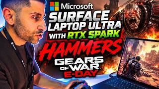 Microsoft Surface Laptop Ultra With RTX Spark HAMMERS Gears Of War: E-Day