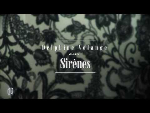 DELPHINE VOLANGE Sirènes  (feat Bertrand Belin)