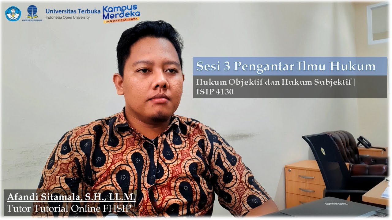 03.Sesi 3 ISIP 4130 Hukum Objektif dan Hukum Subjektif