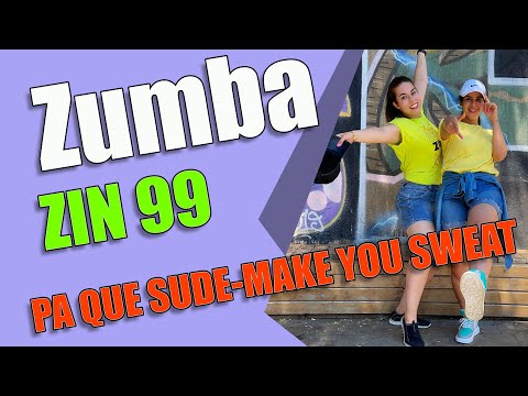 Zumba | Zin 99| PA’ QUE SUDE (MAKE YOU SWEAT) | Hip - hop | @dancewithmelody6628 & @fatadanceacademy