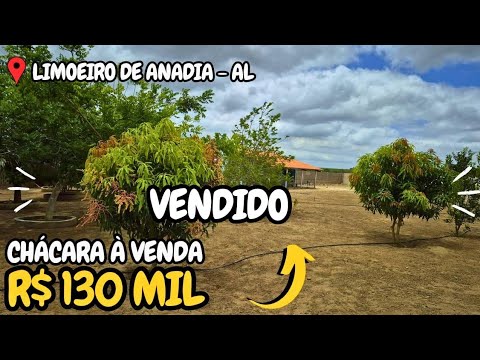 CHÁCARA À VENDA $130MIL LIMOEIRO DE ANADIA-AL 