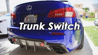 DIY: Lexus ISF IS250 IS350 Trunk Release Switch or Button