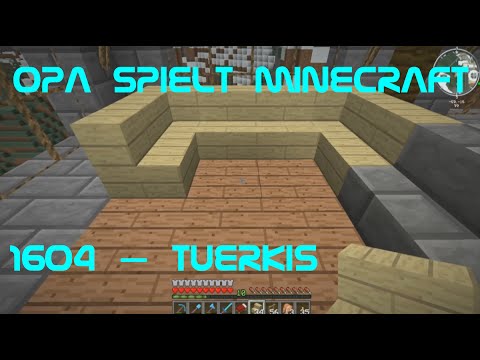 Grandpa plays Minecraft 1604 – Turquoise