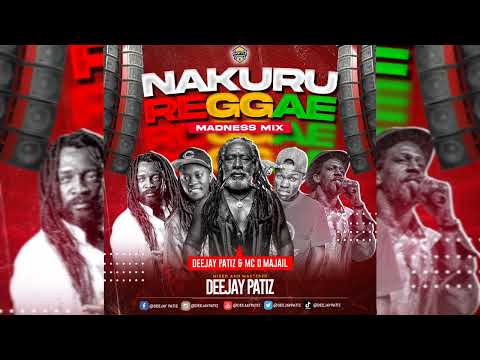 DJ PATIZ & MC D MAJAIL – NAKURU REGGAE MADNESS