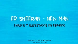 Ed Sheeran - New Man (Lyrics y subtítulos en español)