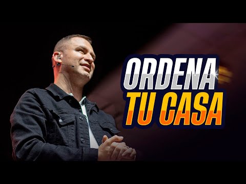 Organize your home | Ps Andrés Arango | La Central
