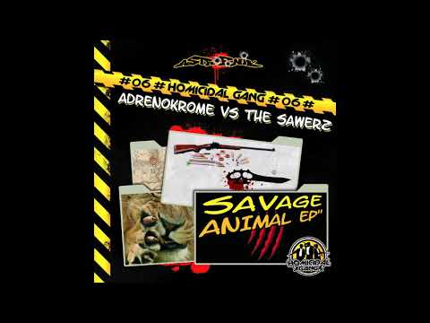 ADRENOKROME, THE SAWERZ - Homicidal Gang 06 (2016)