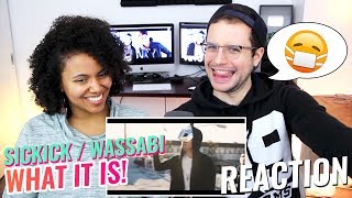 Wassabi – What It Is! (ft. Sickick) | REACTION