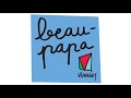 Vianney - beau-papa (Audio Officiel)