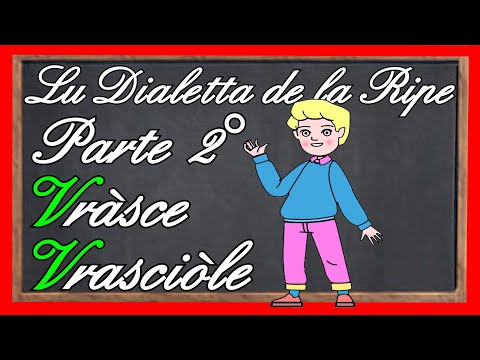 Ripatransone - Il suo Dialetto Parte 2°