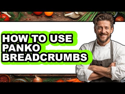 How to Use Panko Breadcrumbs - Full Guide