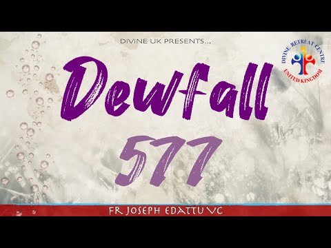 Dewfall 577 - The iniquities of the wicked ensnare them