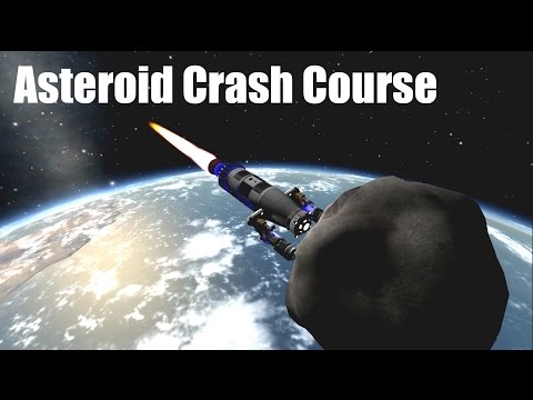 KSP: Asteroid Crash Course
