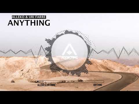 Alleko & Uri Farre - Anything