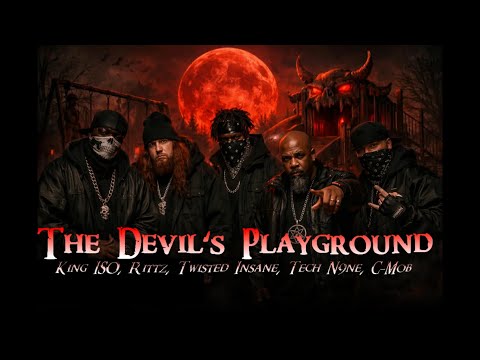 Twisted Insane - The Devil's Playground (ft. Rittz, C-Mob, King ISO, Tech N9ne)