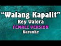 Rey Valera - Walang Kapalit (Female Version)