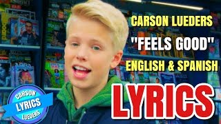 Carson Lueders - Feels Good (Official Music Video) (Lyrics in English &amp; Spanish) (Español)