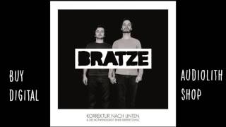 Bratze - Korrektur Nach Unten (Full Album)  [Audio]