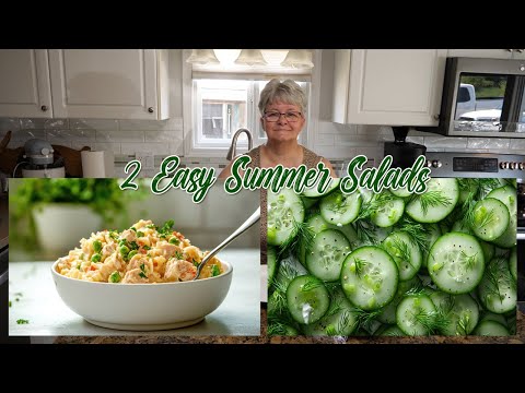 2 Easy Summer Salads