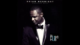 BRIAN McKNIGHT  🎧  One Last Cry 【new version】