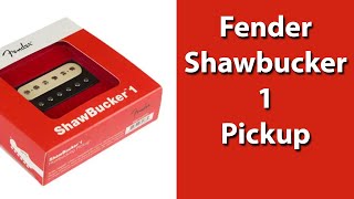 Video thumbnail for Fender Shawbucker 1 Pickup by budgetguitarist.com